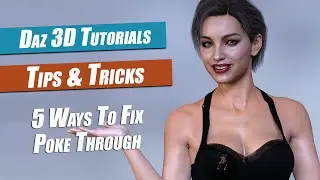 Daz 3D Tutorial : 5 Ways To Fix Poke Through