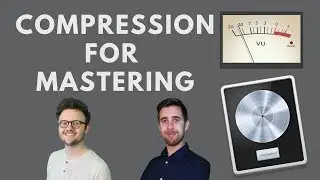 Mastering with Compression in Logic Pro X with Logic Pro's Compressor