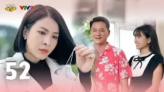 ĐỪNG KHÓC ANH ĐÂY RỒI - TẬP 52 | Phim Hay 2024 |Phương Anh, Kiều Khanh, Như Đan, Nguyên Bảo, Anh Tài