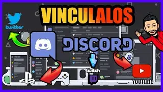 Como VINCULAR DISCORD con tus cuentas (Twitch, Youtube, Steam, Playstation, etc)