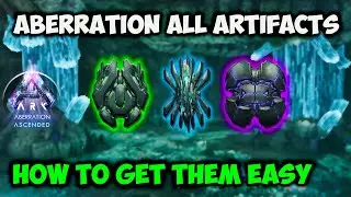 ARK: How To EASILY Get ALL ARTIFACTS in Aberration Ascended