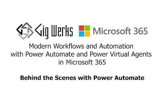 Modern Workflow & Automation with Microsoft 365. Behind the Scenes with Microsoft Power Automate