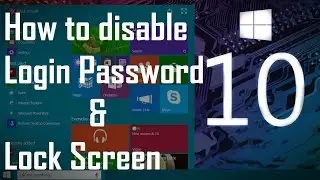 Windows 10 Tips : How to Disable Lock Screen in Windows 10