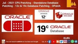 Jul - 2021 CPU Patching - Standalone Database Patching - 12c & 19c Database Patching - OPatch