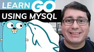 Learning Golang: Relational Databases using MySQL