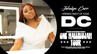 Jekalyn Carr (2 Days) One Hallelujah Tour | Washington DC