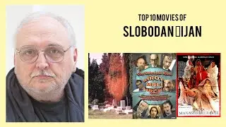 Slobodan Šijan |  Top Movies by Slobodan Šijan| Movies Directed by  Slobodan Šijan