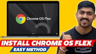 Install Chrome OS Flex - How to Install Chrome OS Flex | Best OS For Low End PC