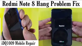 Redmi Note 8 hang Problem Fix Redmi Hang problem idq1009.official