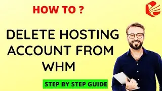 How to delete hosting account from WHM | How To Terminate Cpanel