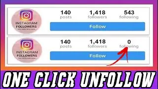 How To Unfollow People On INSTAGRAM Fast New Trick 2020