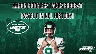 Aaron Rodgers took THE BIGGEST PAYCUT in NFL history - New York Jets 🎙️