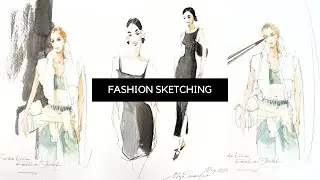 Fashion Скетчинг Акварелью: 3 девушки, 3 образа. Мои приемы в фэшн скетчинге