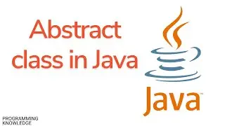 Java Tutorial For Beginners - Abstract class in Java