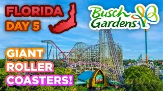 FLORIDA 2022! - Day 5 - MORE ROLLER COASTERS! (Busch Gardens)