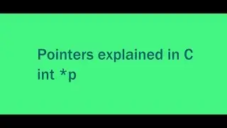 Introduction to Pointers | Clear concept of pointers | Pointers Explained