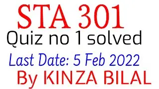 STA301 Quiz 1 Fall 2021 | Kinza Bilal