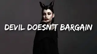 Alec Benjamin - Devil Doesn't Bargain (Lyrics)
