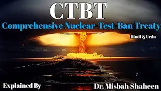 What is CTBT in Hindi || Comprehensive Nuclear Test Ban Treaty