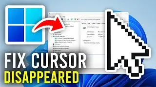 How To Fix Mouse Cursor Disappeared In Windows 11 & 10 (Not Showing) - Full Guide