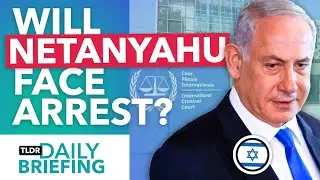 Why Netanyahu May Soon Face an ICC Arrest Warrant