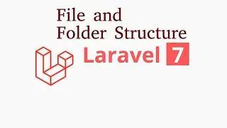 Laravel 7 tutorial #3 file and folder structure