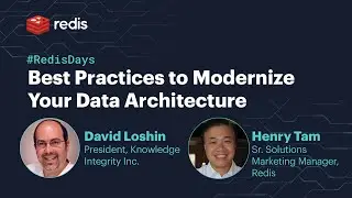 RedisDays London 2022: Best Practices to Modernize Your Data Architecture