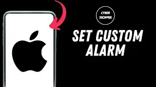 How to Set Custom Alarm on iPhone