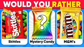 Would You Rather...? MYSTERY Dish 🍬🍫🍨 Sweets Edition | Daily Quiz