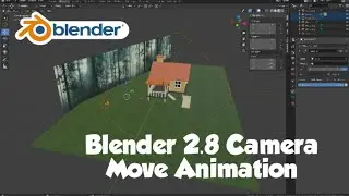 Blender 2.8 Camera Move Animation
