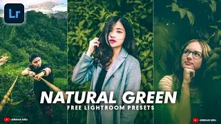 Natural Green Lightroom DNG Presets free | lightroom free presets 2020