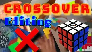 Rubik’s Cube ❌ Editing  Crossover   (ft. CUBE For Speed, JPerm C.G. ... 9 more)