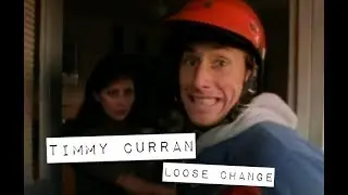 Timmy Curran in LOOSE CHANGE (The Momentum Files)