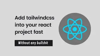 How to add tailwind css to your react project