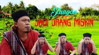 JANGAN JADI ORANG MISKIN | KOMEDI LUCU | Mr. Akang