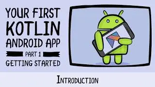 Beginning Android Development - Your First Kotlin Android App - raywenderlich.com