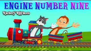 Engine engine number nine - Nursery Rhyme