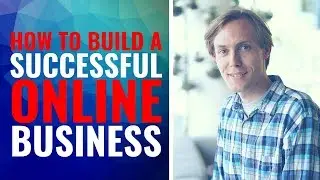 🏗 How To Build A Successful Online Business 💰