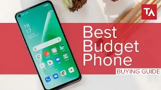 Best budget phones: Summer 2021 buying guide