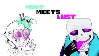 Mint Sans meets Lust Sans - Undertale AU Original Audio