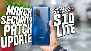 S10 Lite March Security Patch Update 2022 🔥 #newupdate #s10lite #samsunggalaxy -Continous TecX