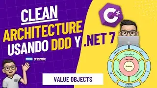 Curso .NET Clean Architecture en Español - 03 Value Objects