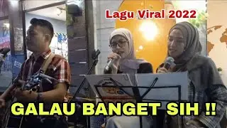 Genk Galau Bawain Lagu Hits Terbaru 2022 | Bertaut, Sisa Rasa, Asmalibrasi