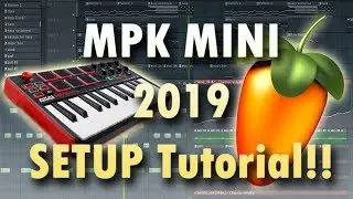 How To set up Your MPK MINI with FL Studio, 2019!