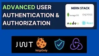 MERN Stack: Advanced User Authentication & Authorization | Mern Authentication | MERN Stack Project