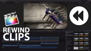 HOW TO REVERSE CLIPS IN FINAL CUT PRO X | Quick Tutorial