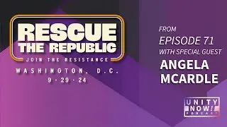 Ep 71 Clip:  Rescue the Republic Event Details #jointheresistance