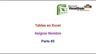 Tutorial Tablas en Excel VBA Parte # 3