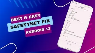 SafetyNet Fix:How to Pass CTS Profile Match in Magisk Android 13|Safetynet Fix any Android|