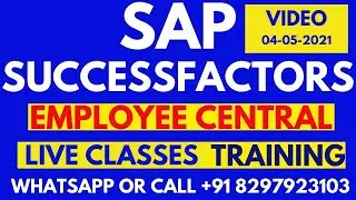 SAP SUCCESSFACTORS TRAINING FOR BEGINNERS  Call or What's App: +91 8297903103